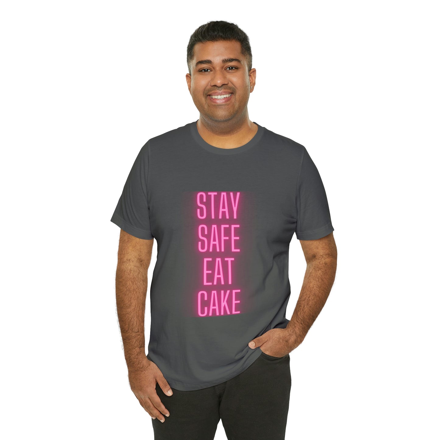 Stay Safe Eat Cake Unisex Jersey Short Sleeve Tee