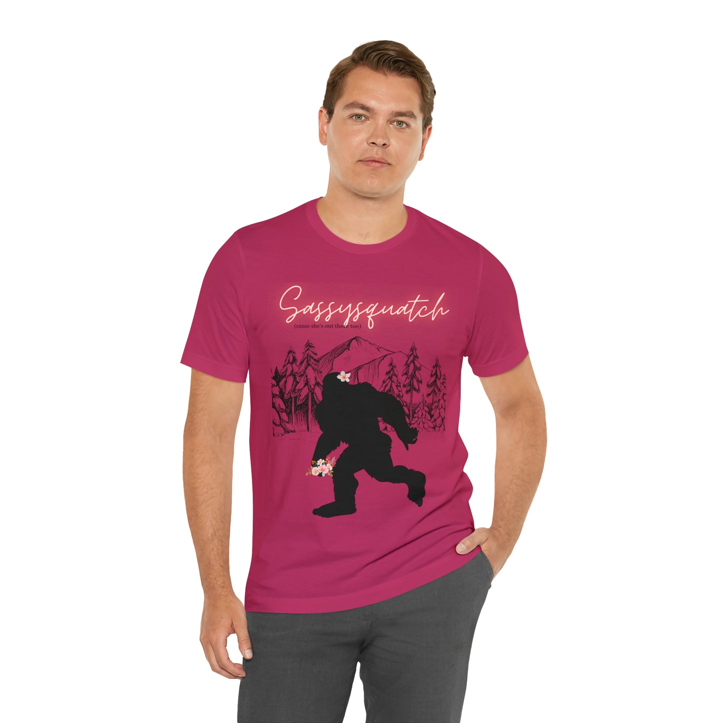 Sassysquatch (cause she's out there too) Unisex Jersey Short Sleeve Tee