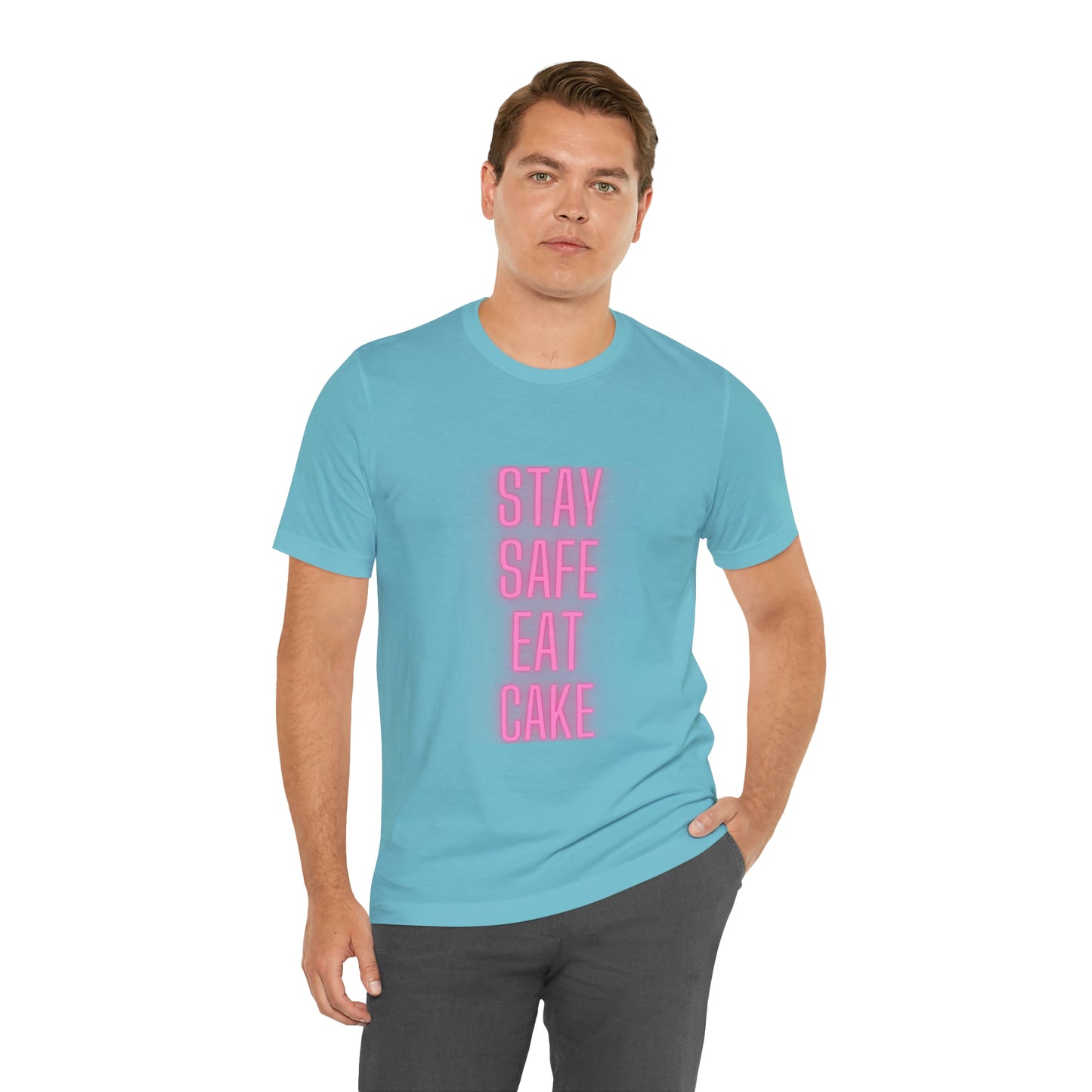Stay Safe Eat Cake Unisex Jersey Short Sleeve Tee