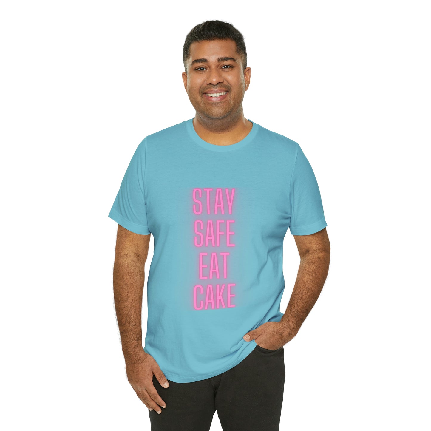 Stay Safe Eat Cake Unisex Jersey Short Sleeve Tee
