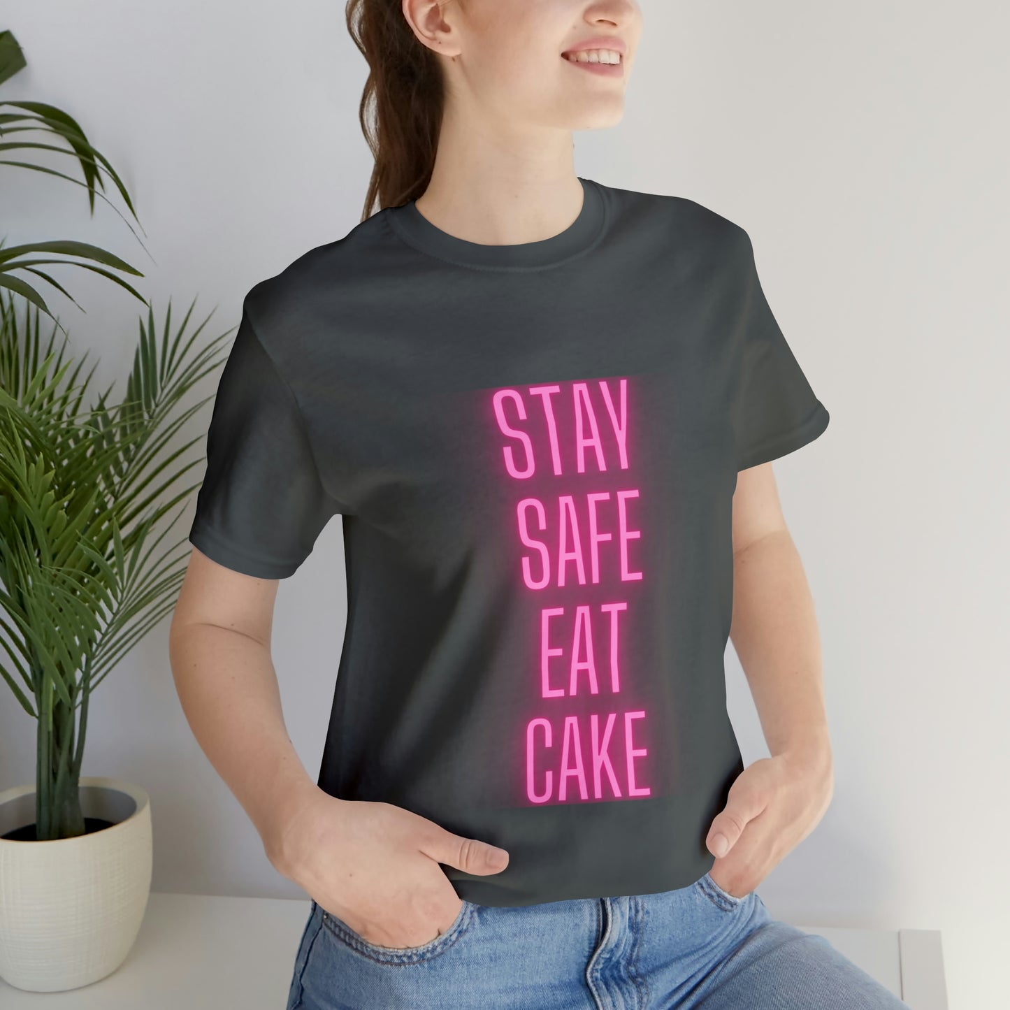 Stay Safe Eat Cake Unisex Jersey Short Sleeve Tee