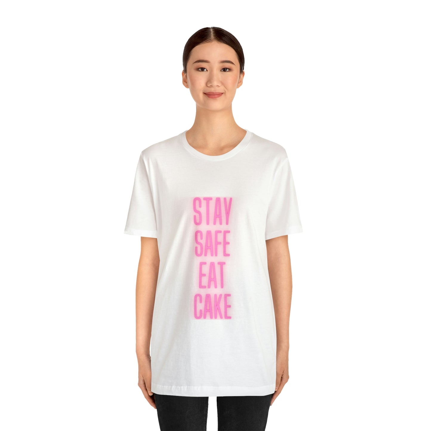 Stay Safe Eat Cake Unisex Jersey Short Sleeve Tee