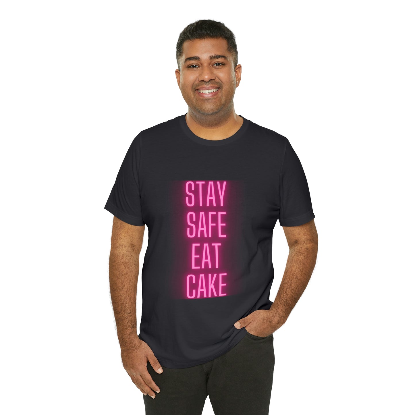 Stay Safe Eat Cake Unisex Jersey Short Sleeve Tee