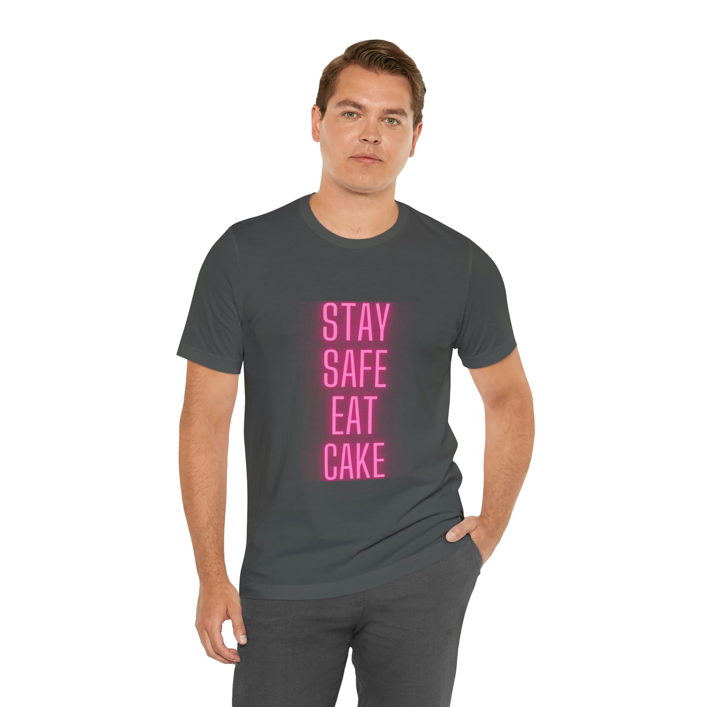 Stay Safe Eat Cake Unisex Jersey Short Sleeve Tee