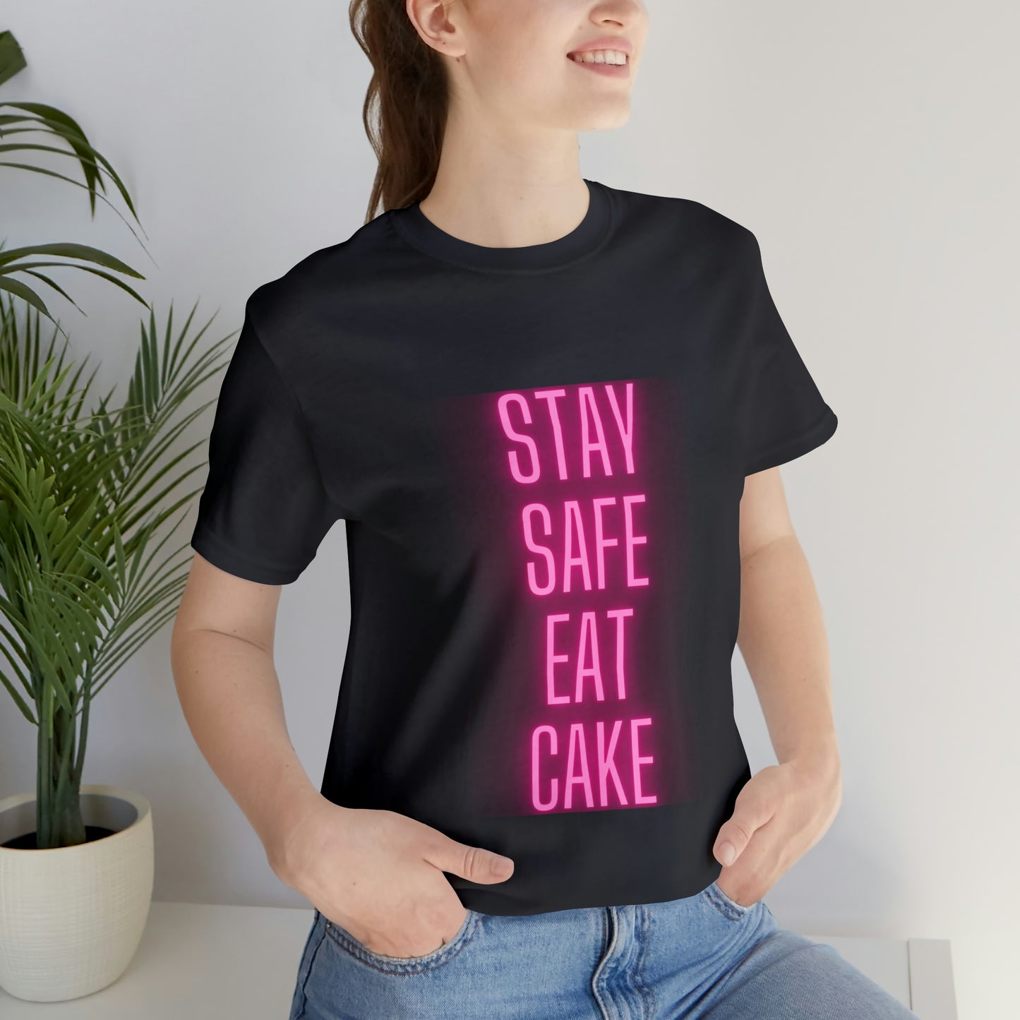 Stay Safe Eat Cake Unisex Jersey Short Sleeve Tee