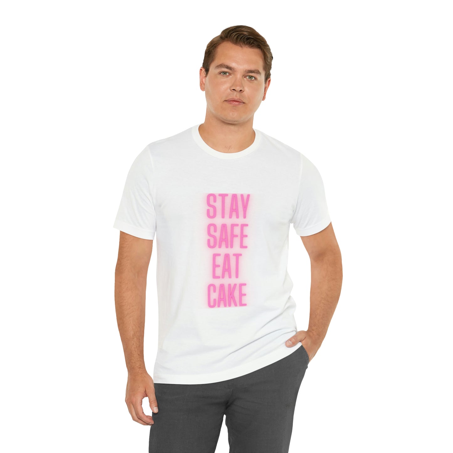 Stay Safe Eat Cake Unisex Jersey Short Sleeve Tee