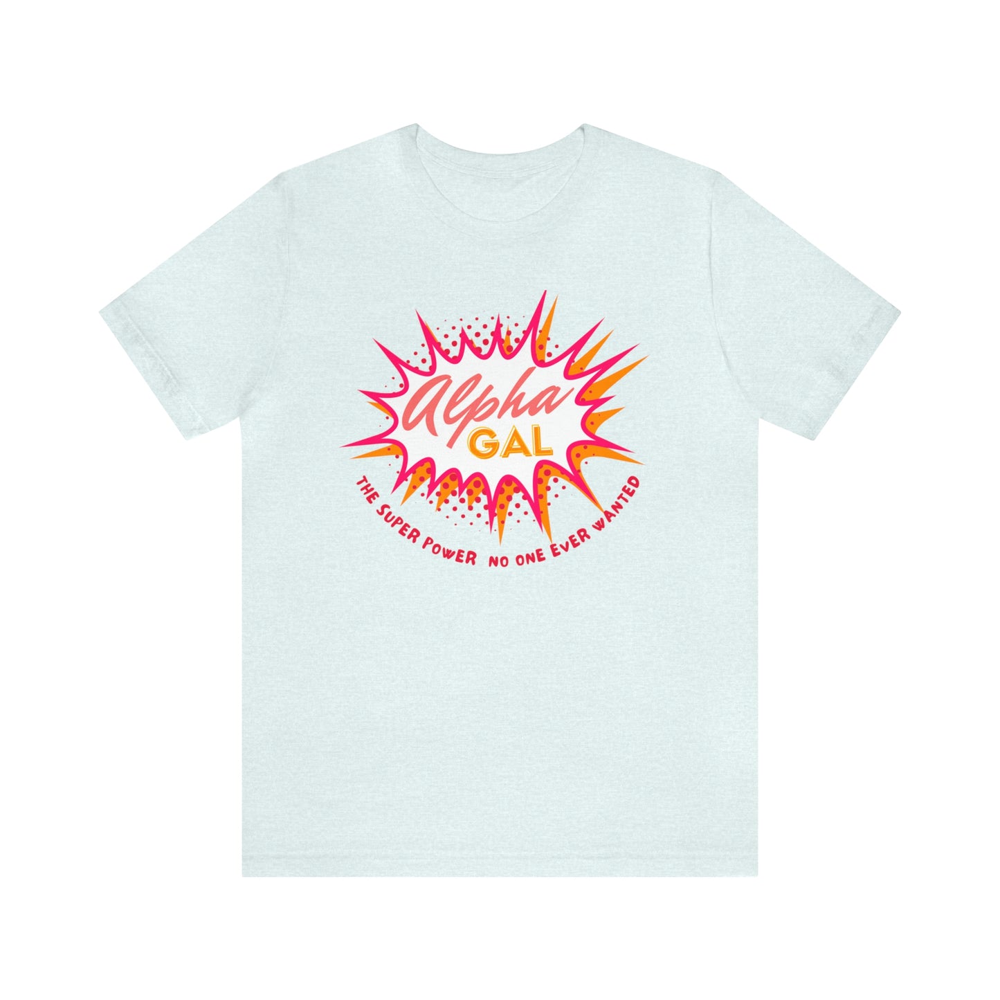 Alpha Gal Super Hero T-Shirt