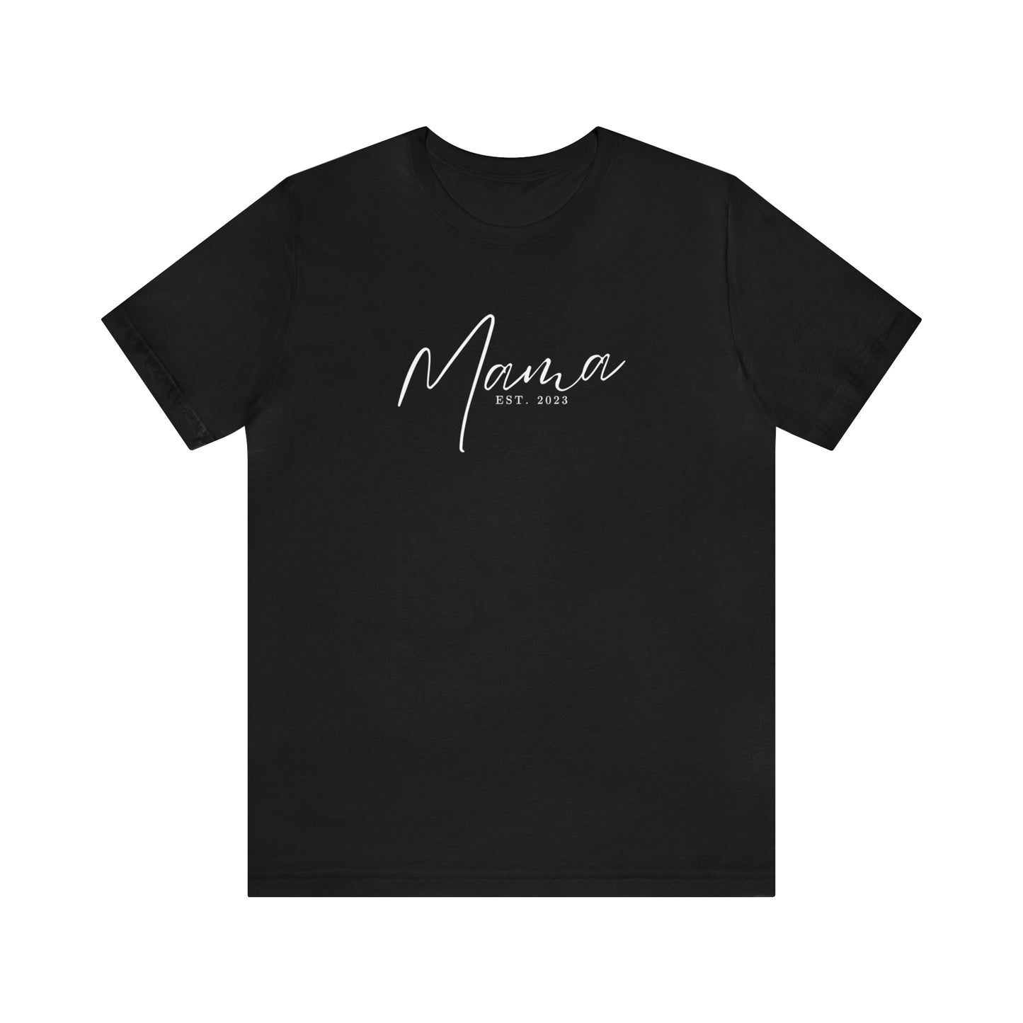 Mama EST. 2023 Unisex Jersey Short Sleeve Tee