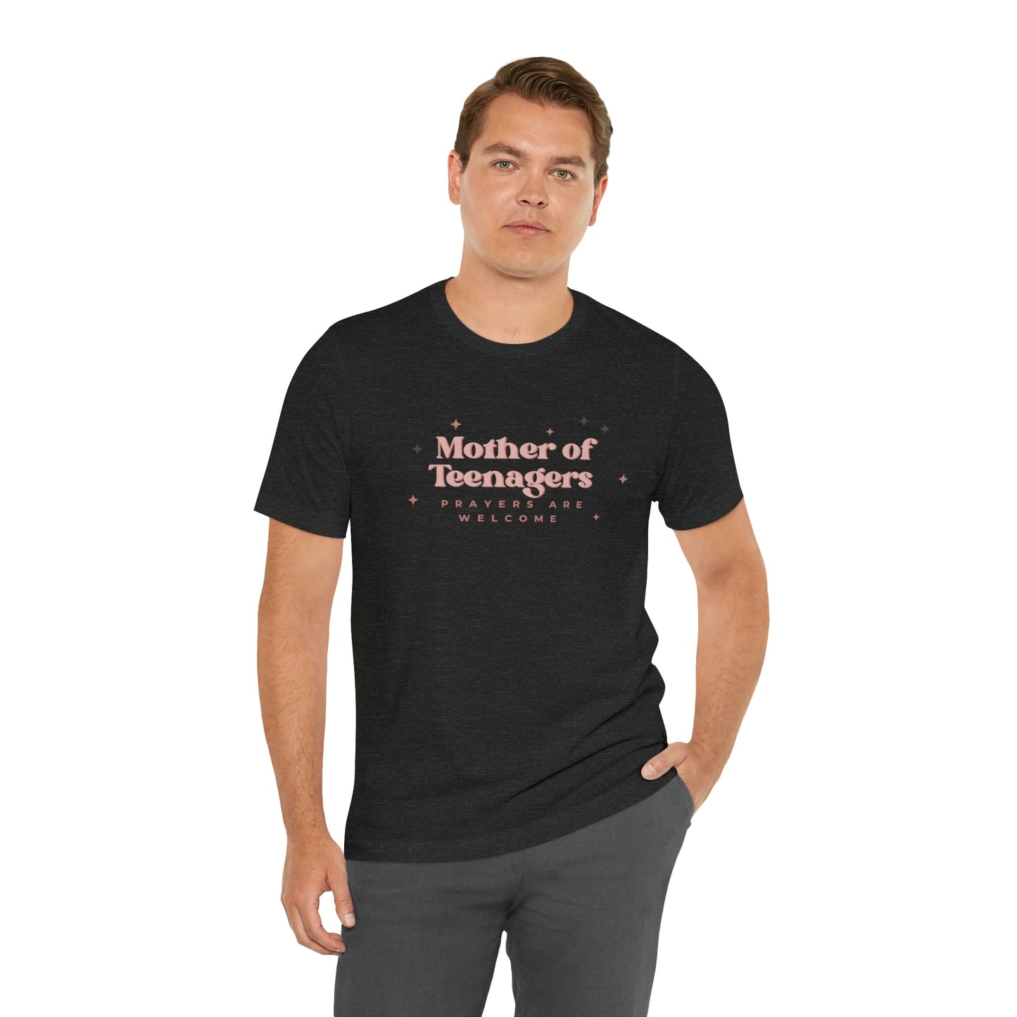 Mother of Teenagers (Prayers are Welcome) Unisex Jersey Short Sleeve Tee