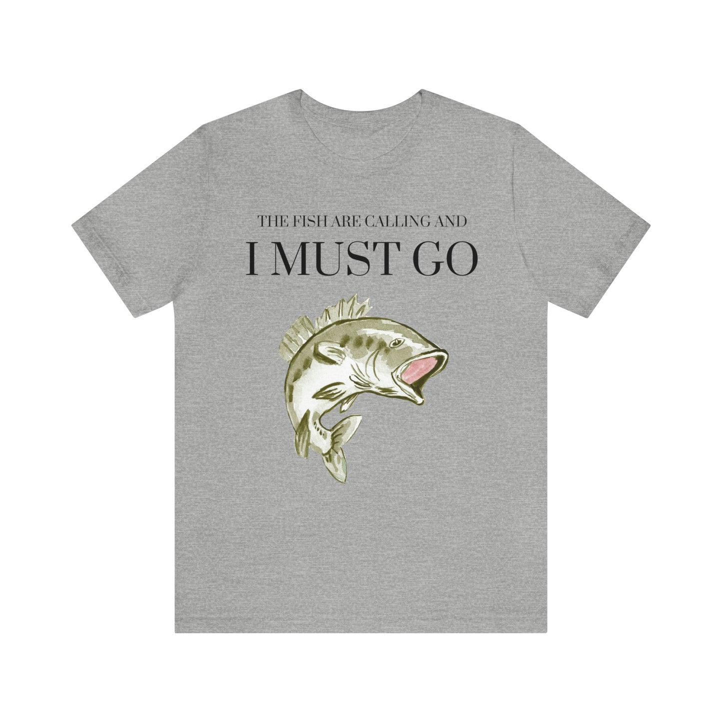 The Fish Are Calling Unisex Jersey Short Sleeve Tee