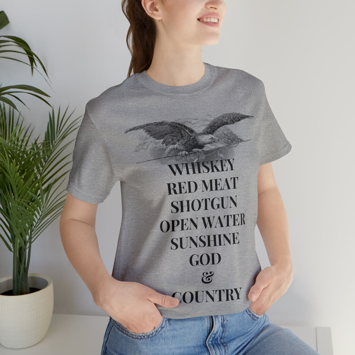 Whiskey, Red Meat, Shotgun, Open Water, Sunshine, God & Country Unisex Jersey Short Sleeve Tee