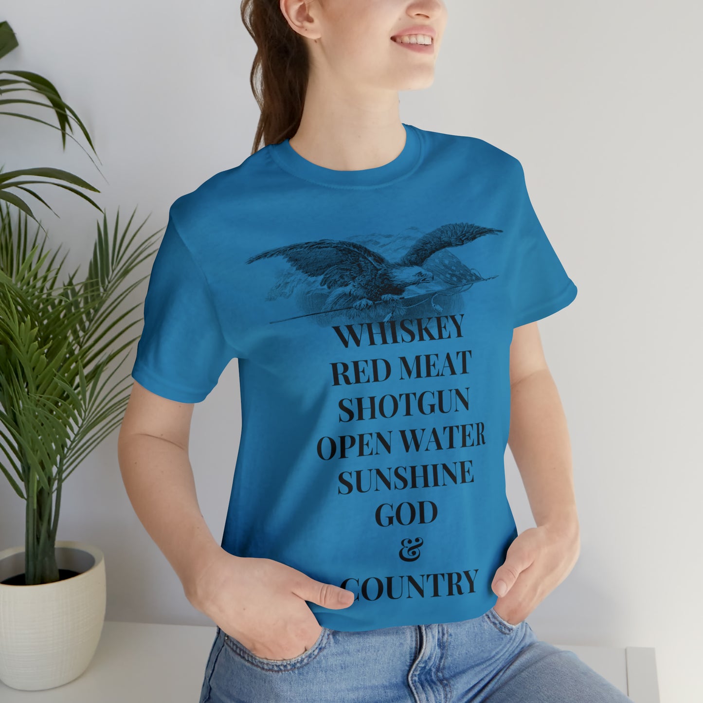 Whiskey, Red Meat, Shotgun, Open Water, Sunshine, God & Country Unisex Jersey Short Sleeve Tee