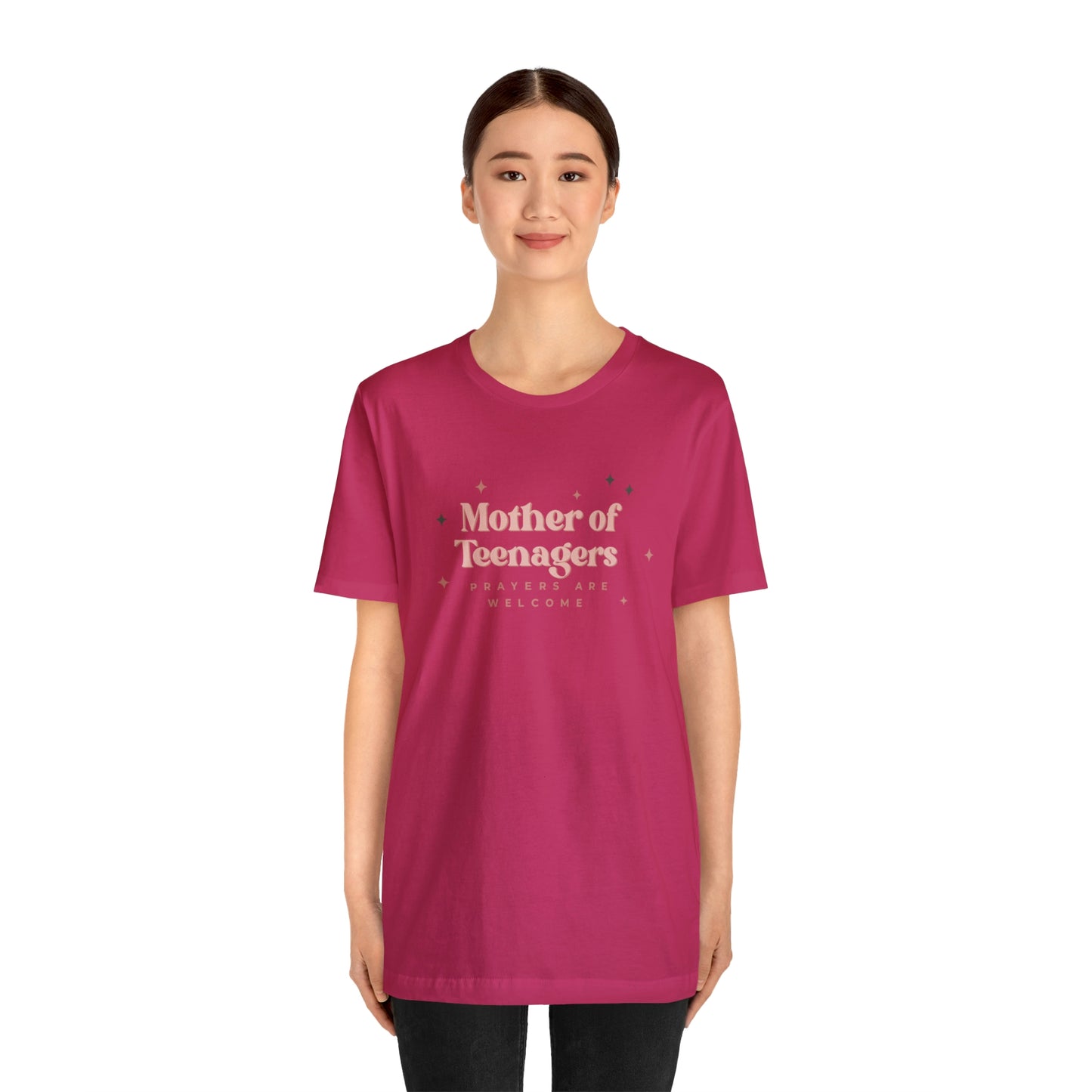 Mother of Teenagers (Prayers are Welcome) Unisex Jersey Short Sleeve Tee