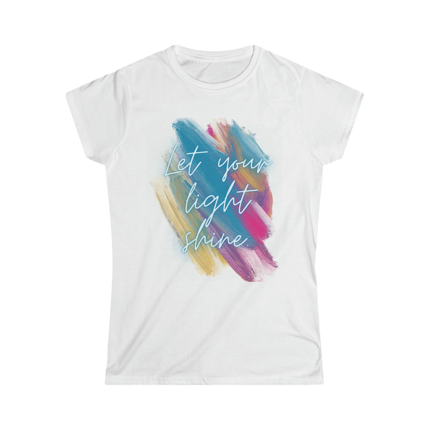 Let your light shine. Women's Softstyle Tee