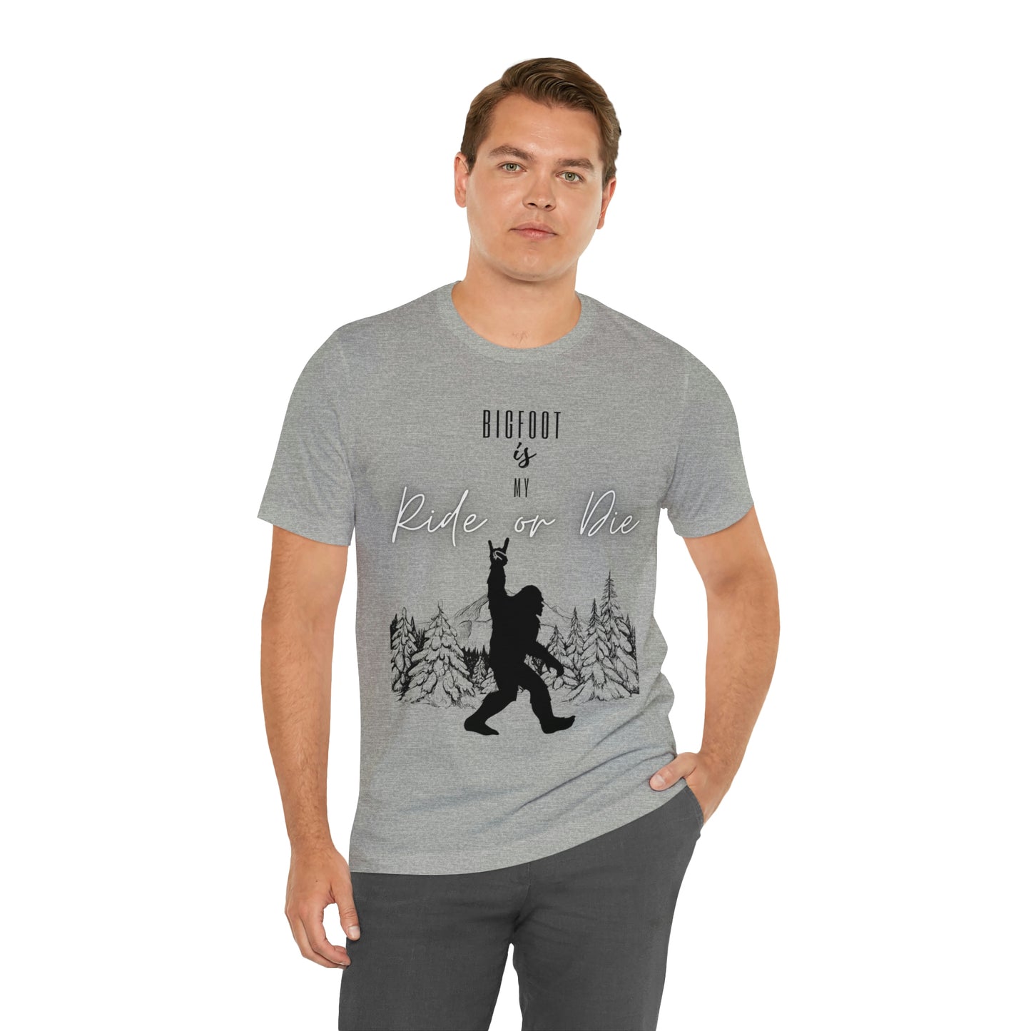 Bigfoot is my Ride or Die Unisex Jersey Short Sleeve Tee