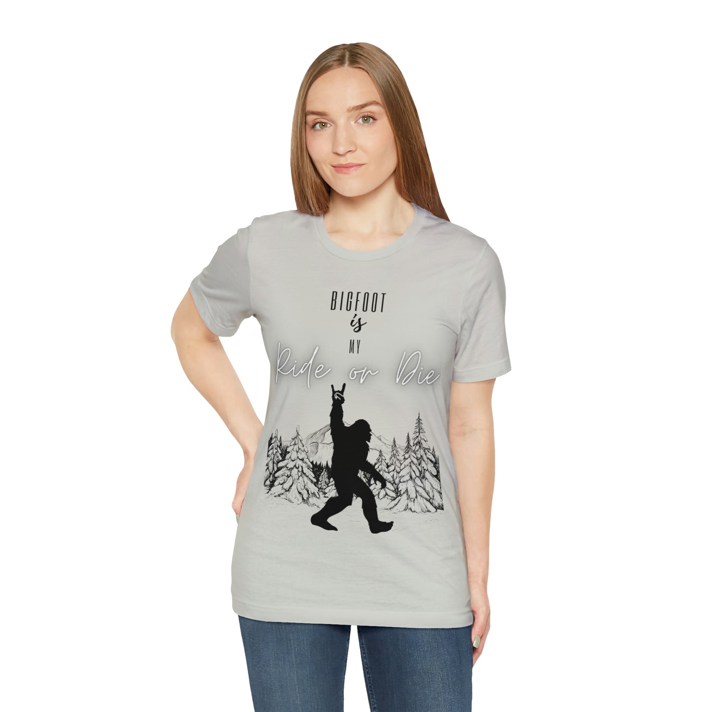 Bigfoot is my Ride or Die Unisex Jersey Short Sleeve Tee