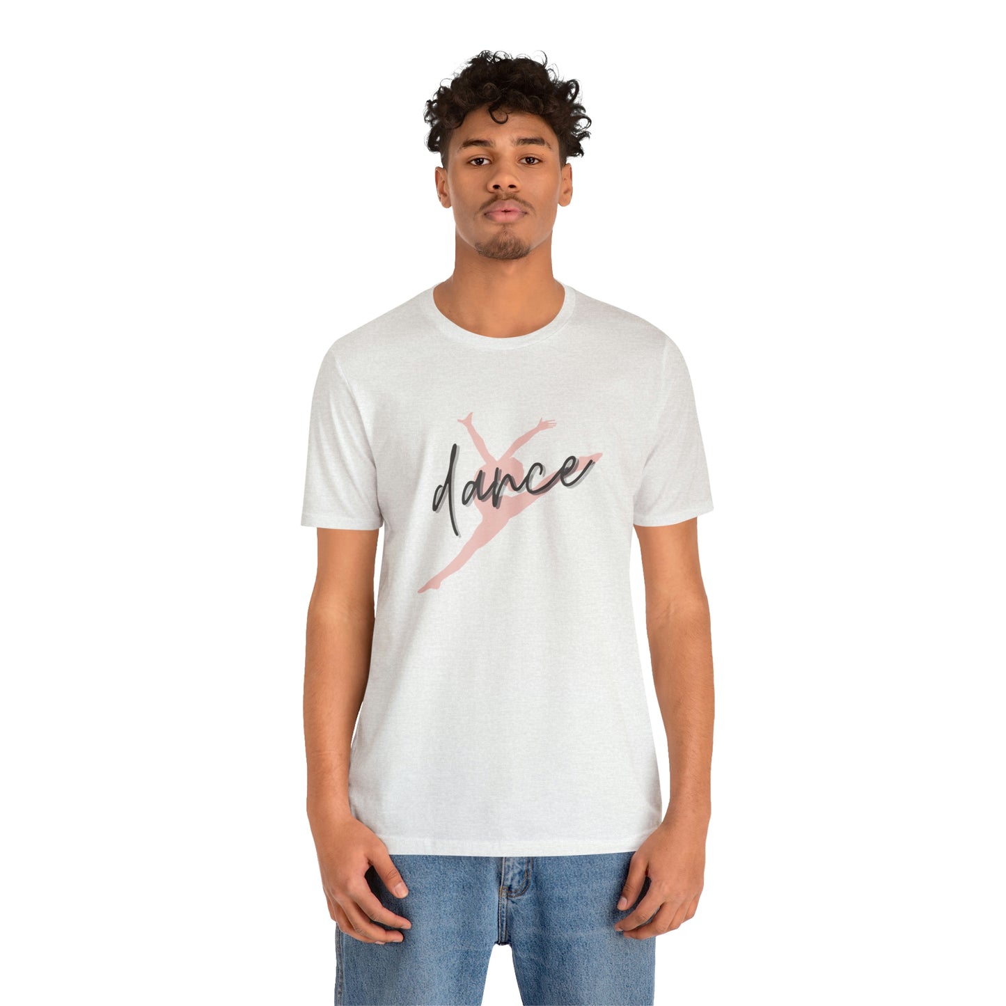 Dance Unisex Jersey Short Sleeve Tee