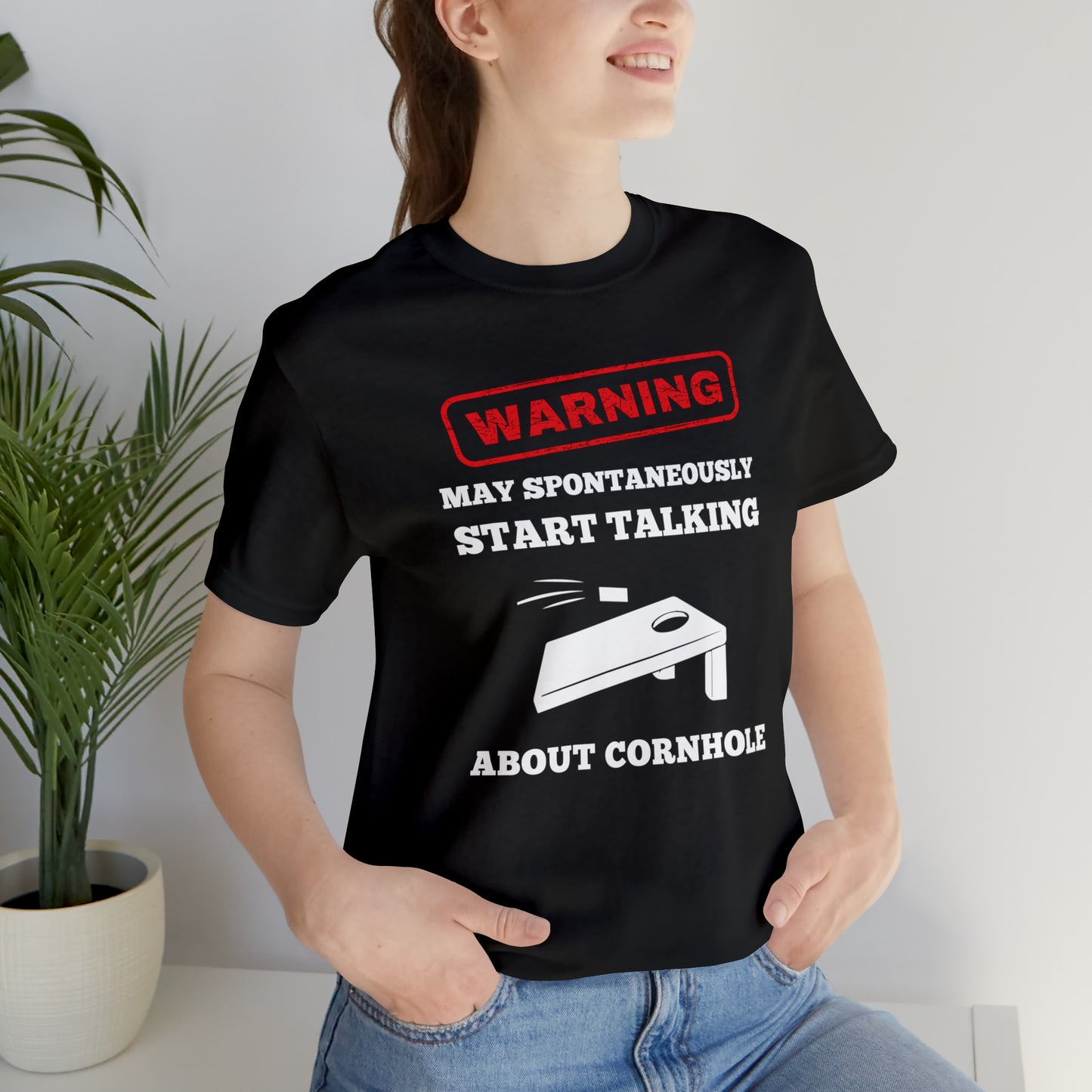 Warning! May Spontaneously Start Talking About Cornhole Unisex Jersey Short Sleeve Tee