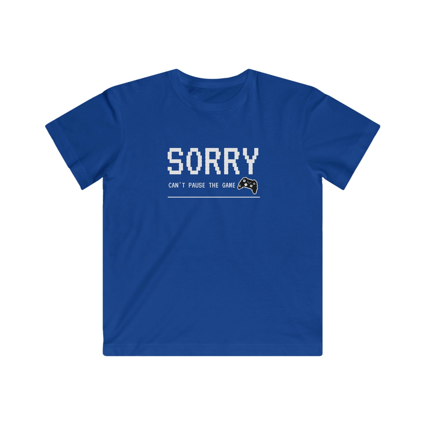 Sorry Can't Pause The Game - Kids Fine Jersey Tee